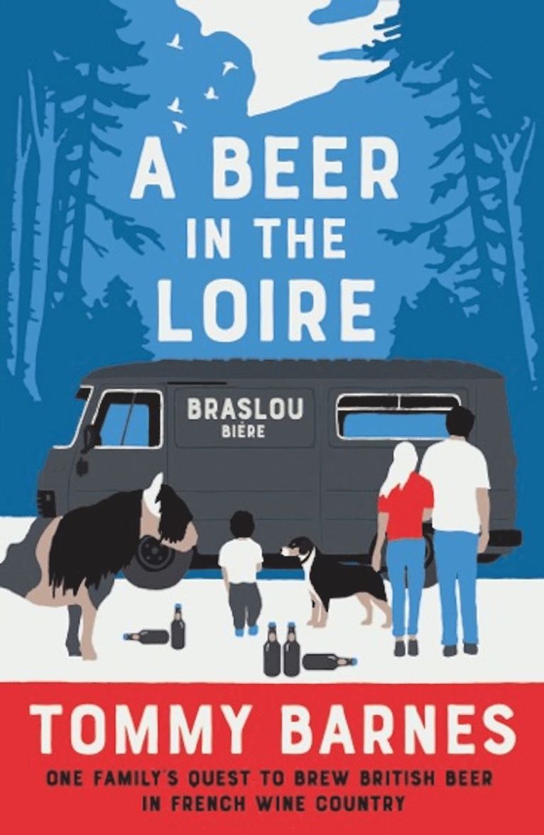 Tommy Barnes - Beer in the Loire, Häftad