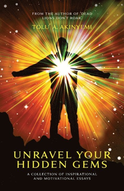 Tolu' A. Akinyemi - Unravel your Hidden Gems, E-bok