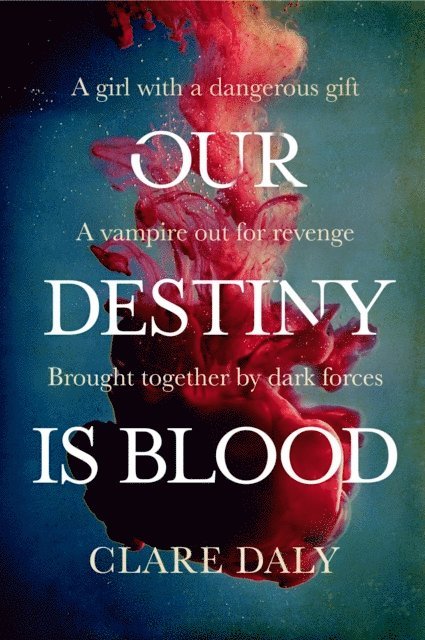 Clare Daly - Our Destiny Is Blood, E-bok. Tillgänglighet: Lägg i varukorg