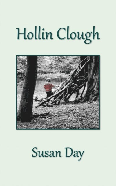 Susan Day - Hollin Clough, E-bok