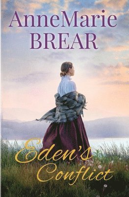Annemarie Brear - Eden's Conflict, Häftad