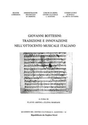 Flavio Arpini - Giovanni Bottesini - Tradizione e Innovazione Nell'ottocento Musicale Italiano, Häftad