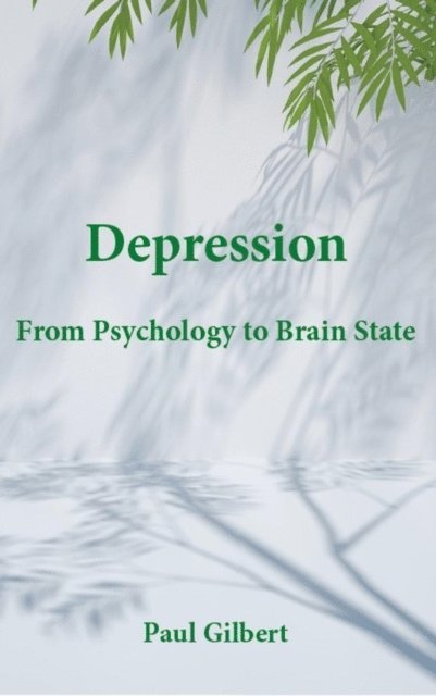 Paul Gilbert - Depression, E-bok