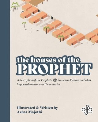 Azhar Majothi - Houses of the Prophet, Häftad
