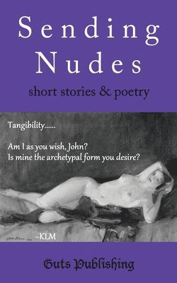 Julianne Ingles - Sending Nudes, Häftad