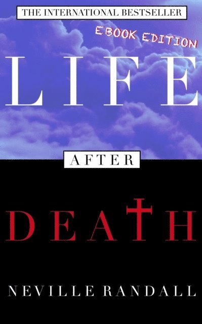 K. Jackson-Barnes, Neville Randall - Life After Death, E-bok