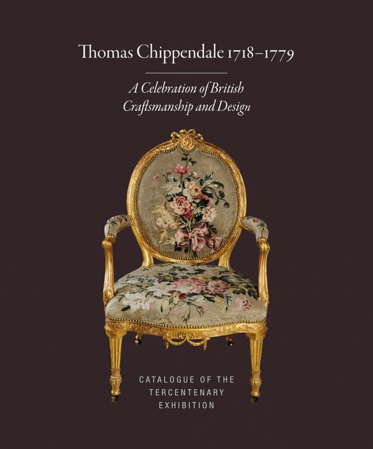 Adam Bowett, James Lomax - Thomas Chippendale 1718-1779, Inbunden. Tillgänglighet: Tillfälligt slut