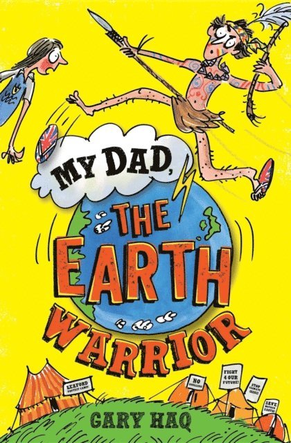 Gary Haq - My Dad, the Earth Warrior, E-bok