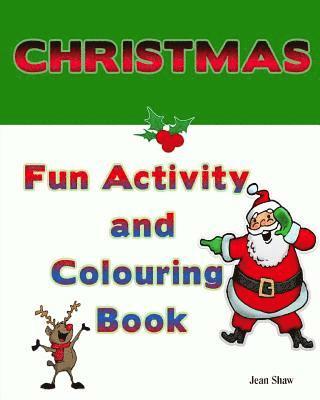 Jean Shaw - Christmas Fun Activity and Colouring Book, Häftad. Tillgänglighet: Lägg i varukorg