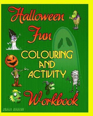 Jean Shaw - Halloween Fun Colouring and Activity Workbook, Häftad. Tillgänglighet: Lägg i varukorg