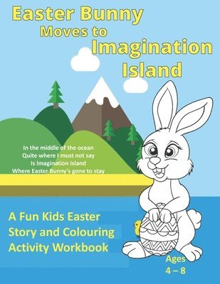 Jean Shaw - Easter Bunny Moves to Imagination Island, Häftad. Tillgänglighet: Lägg i varukorg