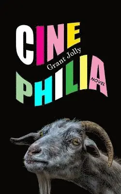 Grant Jolly - Cinephilia, Häftad. Tillgänglighet: Lägg i varukorg