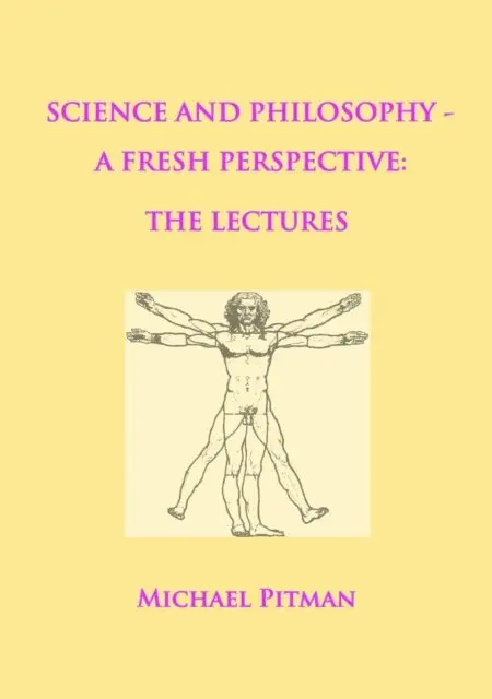 Michael Pitman - Science and Philosophy - A Fresh Perspective, E-bok. Tillgänglighet: Lägg i varukorg