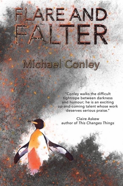 Michael Conley - Flare and Falter, E-bok