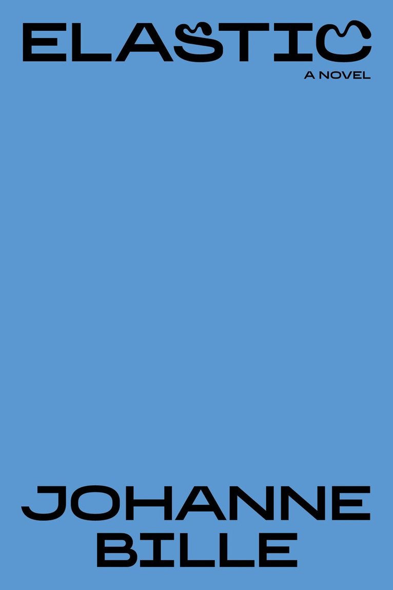 Johanne Bille - Elastic, Häftad