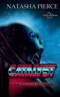 Natasha Pierce - Catalyst, Häftad. Tillgänglighet: Lägg i varukorg