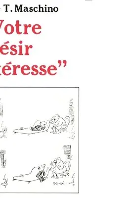 Maurice T. Maschino - Votre désir m'intéresse: Enquête sur la pratique psychanalytique, Häftad. Tillgänglighet: Lägg i varukorg