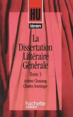 Charles Senninger, Arsène Chassang - La dissertation littéraire générale 3. Les Grands Genres littéraires, Häftad. Tillgänglighet: Lägg i varukorg
