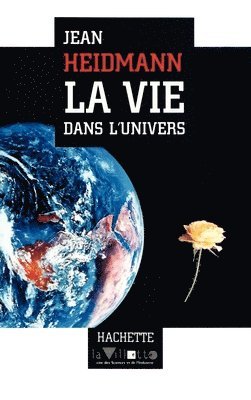 Jean Heidmann - La Vie dans l'Univers, Häftad