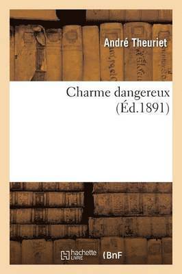 Charme Dangereux