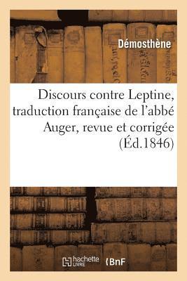 Démosthène - Discours Contre Leptine, Traduction Française de l'Abbé Auger, Revue Et Corrigée, Häftad. Tillgänglighet: Lägg i varukorg