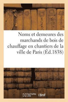 Renouard - Noms Et Demeures Des Marchands de Bois de Chauffage En Chantiers de la Ville de Paris, Häftad. Tillgänglighet: Lägg i varukorg