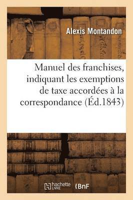 Manuel des franchises, indiquant les exemptions de taxe accordées à la correspondance