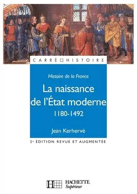 Jean Kerhervé - La naissance de l'Etat moderne 1180-1492, Häftad. Tillgänglighet: Lägg i varukorg