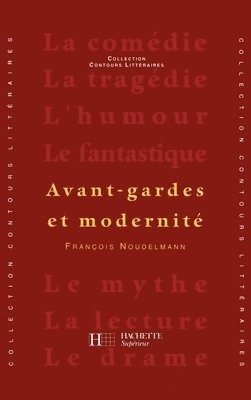 François Noudelmann - Avant-gardes et modernité, Häftad