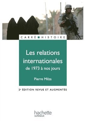 Milza - Les relations internationales - De 1973 à nos jours, Häftad