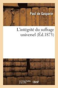 L'Intgrit Du Suffrage Universel