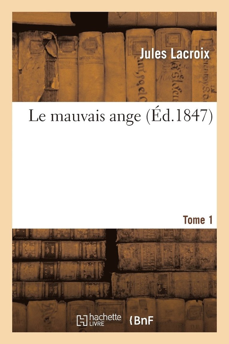 Jules LaCroix - Le Mauvais Ange. Tome 1, Häftad