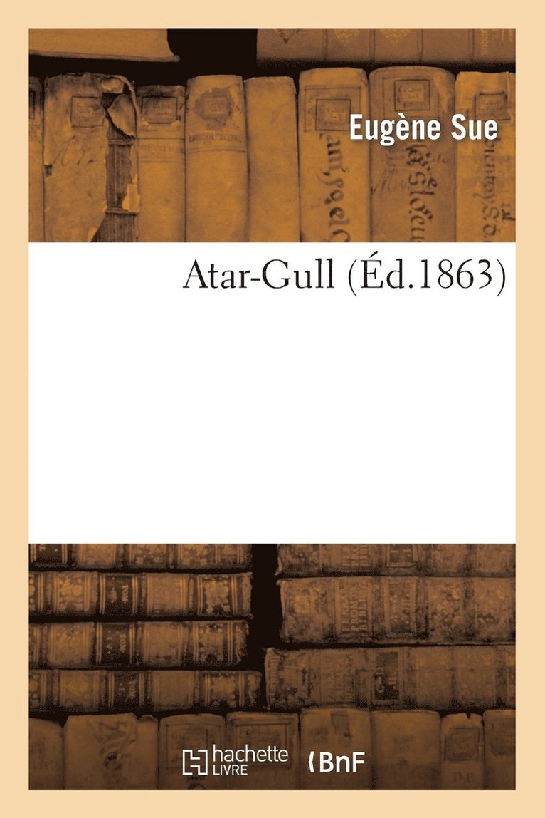 Eugène Sue - Atar-Gull, Häftad