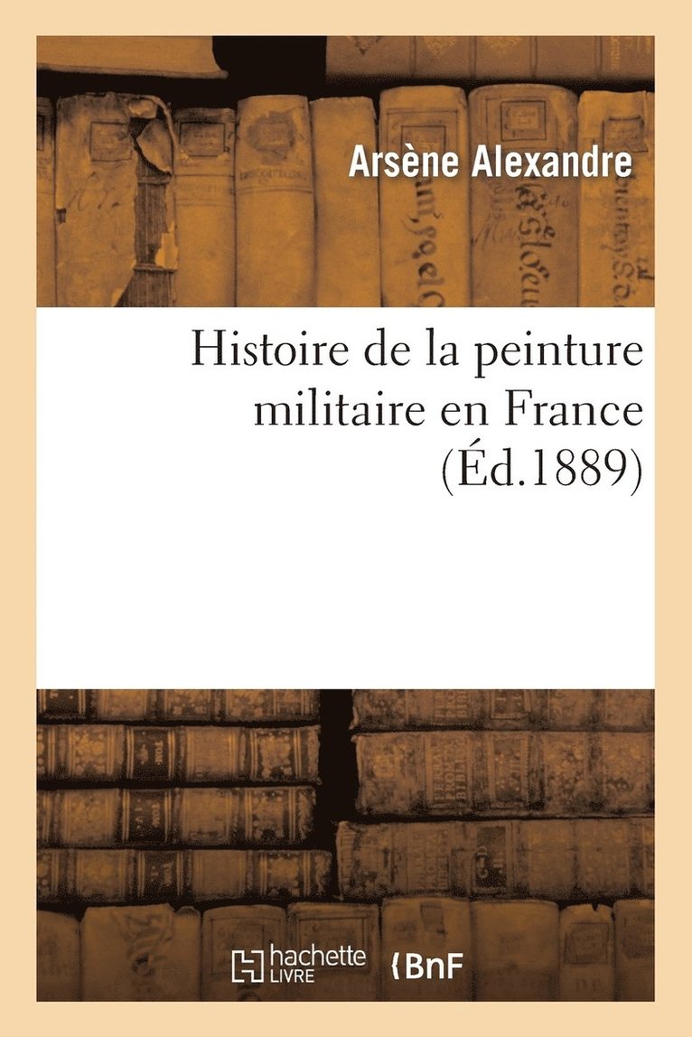 Histoire de la peinture militaire en France