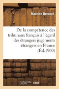 Comp�tence Tribunaux Fran�ais � l'�gard Des �trangers Et Ex�cution Des Jugements �trangers En France