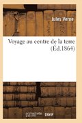 Voyage Au Centre de la Terre