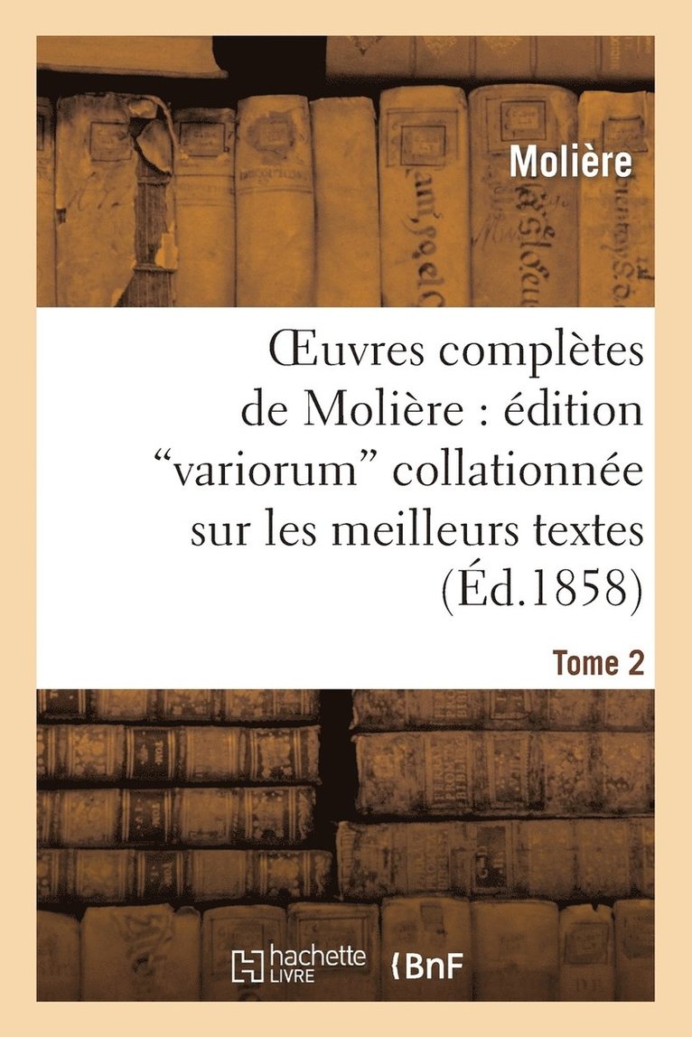 Jean-Baptiste Molière (Poquelin Dit) - Oeuvres complètes de Molière, Häftad