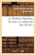 Le Panthon Populaire, 14e Srie. Le Cabinet Des Fes