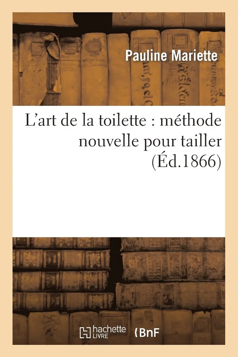 L'art de la toilette