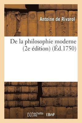Antoine de Rivarol - de la Philosophie Moderne (2e Édition), Häftad