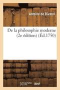 de la Philosophie Moderne (2e Edition)
