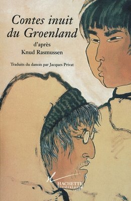 Knud Rasmussen - Contes inuit du Groenland, Häftad