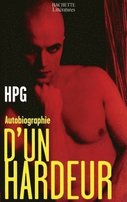 Hpg, Stéphane Bou - Autobiographie d'un hardeur, Häftad