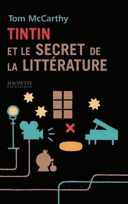 Tom McCarthy - Tintin et le secret de la littérature, Häftad