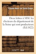 Deux Lettres  MM. Les lecteurs Du Dpartement de la Seine Qui Sont Producteurs