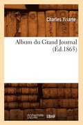 Album Du Grand Journal (Ed.1865)