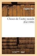 Choses de l'Autre Monde (d.1880)
