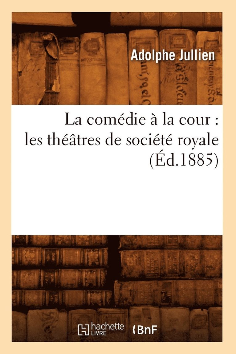 Adolphe Jullien - comédie à la cour, Häftad. Tillgänglighet: Lägg i varukorg