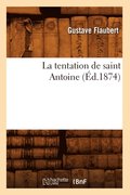 La Tentation de Saint Antoine (�d.1874)