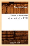 L'Ecole Buissonniere Et Ses Suites (Ed.1881)